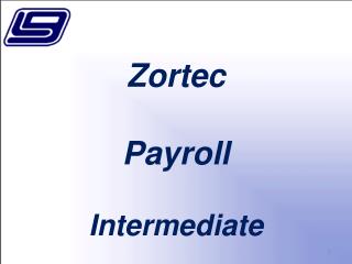 Zortec Payroll Intermediate