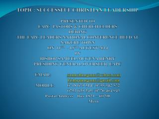 SIMPLE OUTLINE Introduction Definition of Christian leadership