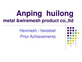 Anping huilong metal &amp;wiremesh product co.,ltd