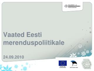 Vaated Eesti merenduspoliitikale