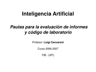 Inteligencia Artificial Pautas para la evaluación de informes y código de laboratorio