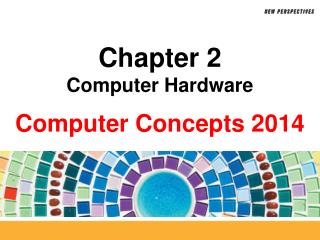 Chapter 2 Computer Hardware