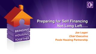 Preparing for Self Financing Not Long Left…..