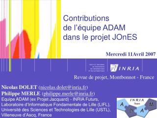 Contributions de l’équipe ADAM dans le projet JOnES