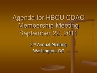 Agenda for HBCU CDAC Membership Meeting September 22, 2011