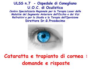 Cataratta e trapianto di cornea : domande e risposte