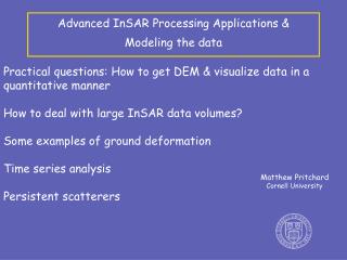 Advanced InSAR Processing Applications &amp; Modeling the data