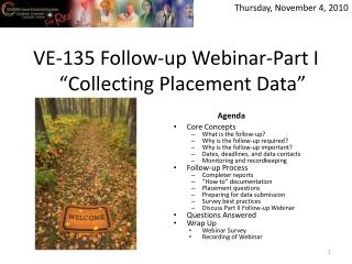 VE-135 Follow-up Webinar-Part I “Collecting Placement Data”