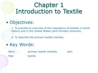 Chapter 1 Introduction to Textile