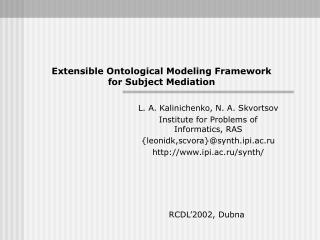 Extensible Ontological Modeling Framework for Subject Mediation