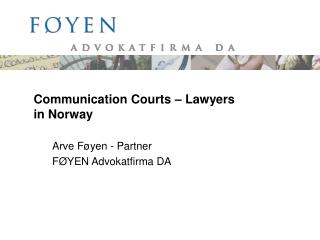 Communication Courts – Lawyers in Norway