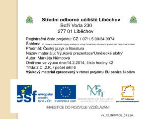 Střední odborné učiliště Liběchov Boží Voda 230 277 01 Liběchov