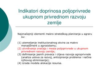 Indikatori doprinosa poljoprivrede ukupnom privrednom razvoju zemlje