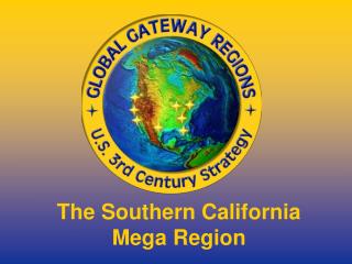 The Southern California Mega Region