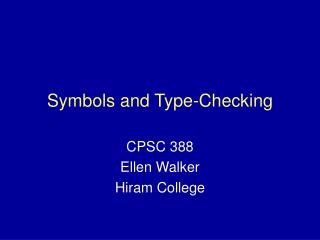 Symbols and Type-Checking