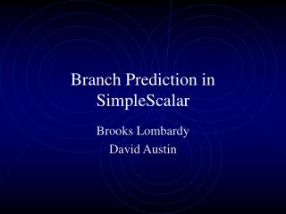 Branch Prediction in SimpleScalar