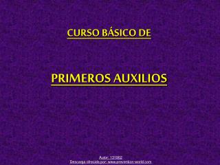 CURSO BÁSICO DE PRIMEROS AUXILIOS