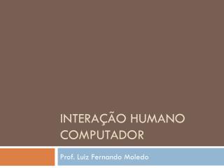 Interação Humano Computador