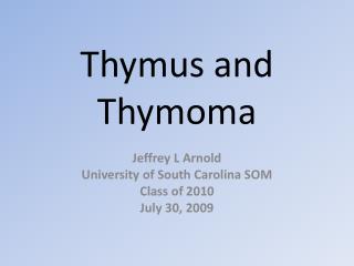 Thymus and Thymoma