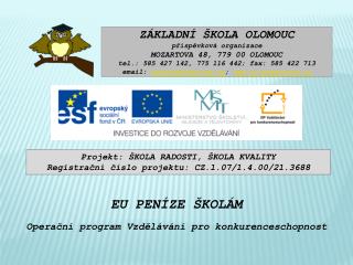 EU PENÍZE ŠKOLÁM Operační program Vzdělávání pro konkurenceschopnost