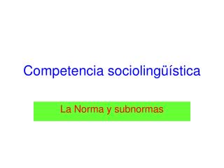 Competencia sociolingüística