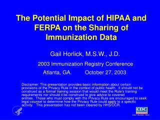 The Potential Impact of HIPAA and FERPA on the Sharing of Immunization Data