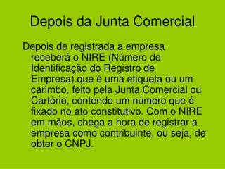 Depois da Junta Comercial