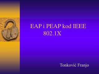 EAP i PEAP kod IEEE 802.1X