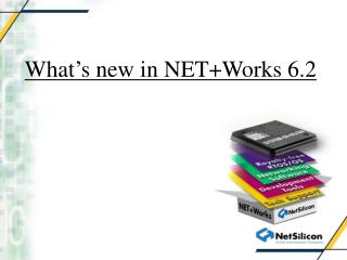 What’s new in NET+Works 6.2