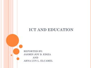 ICT AND EDUCATION