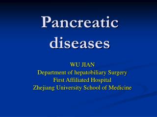 Pancreatic diseases