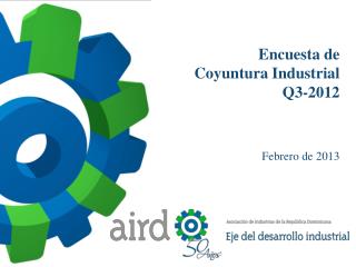 Encuesta de Coyuntura Industrial Q3-2012