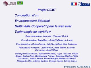 Projet CEMT C onception d'un E nvironnement Éditorial M ultimédia Coopératif pour le web avec