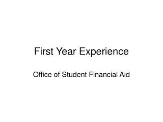 First Year Experience