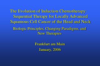 Sequential Therapy for Locally Advanced Squamous Cell Cancer of the Head and Neck