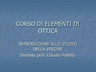 CORSO DI ELEMENTI DI OTTICA