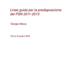 Linee guida per la predisposizione del PSN 2011-2013