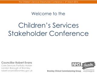 Children’s Services Stakeholder Conference