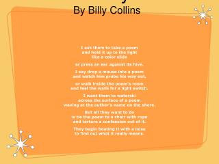 “Introduction to Poetry” By Billy Collins