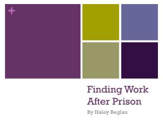 Finding Work After Prison