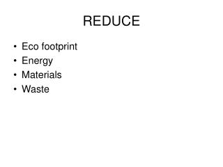 REDUCE