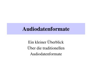 Audiodatenformate