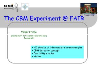 The CBM Experiment @ FAIR
