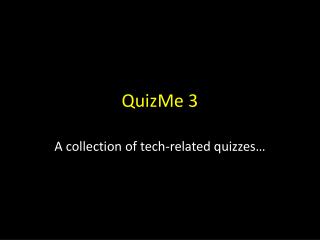 QuizMe 3