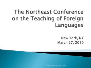 The Northeast Conference on the Teaching of Foreign Languages