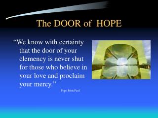 The DOOR of HOPE