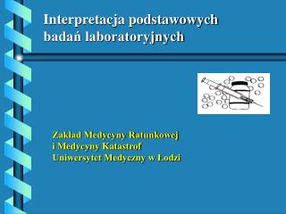 Interpretacja podstawowych badań laboratoryjnych