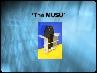 ‘The MUSU’