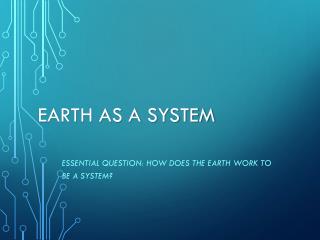 Earth as a System