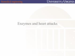 Enzymes and heart attacks